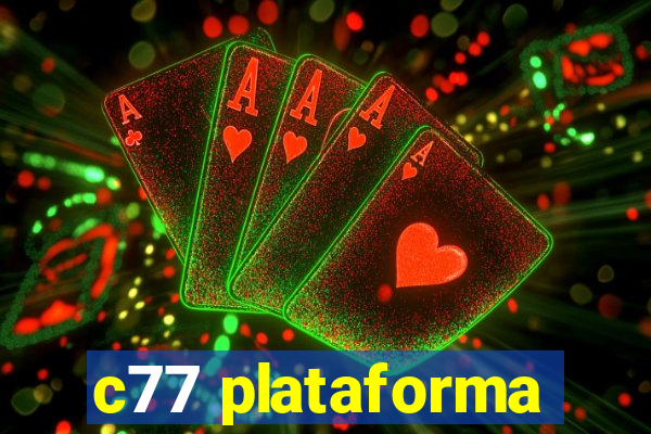 c77 plataforma